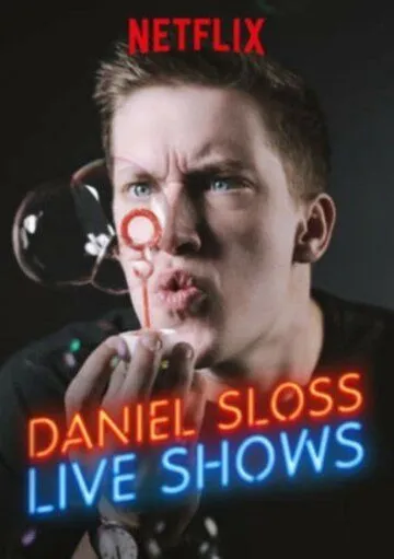 Дэниэл Слосс: Живые выступления / Daniel Sloss: Live Shows (2018)